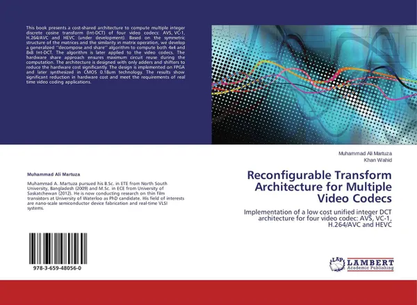 Обложка книги Reconfigurable Transform Architecture for Multiple Video Codecs, Muhammad Ali Martuza and Khan Wahid