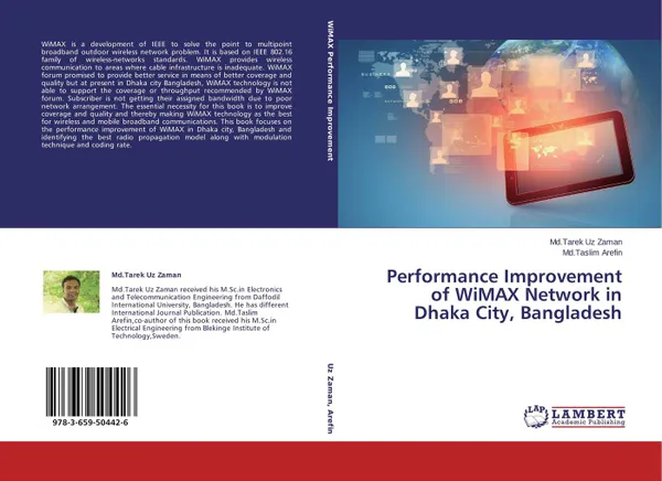 Обложка книги Performance Improvement of WiMAX Network in Dhaka City, Bangladesh, Md.Tarek Uz Zaman and Md.Taslim Arefin