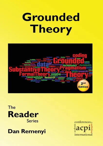 Обложка книги Grounded Theory - The Reader Series, Dan Remenyi
