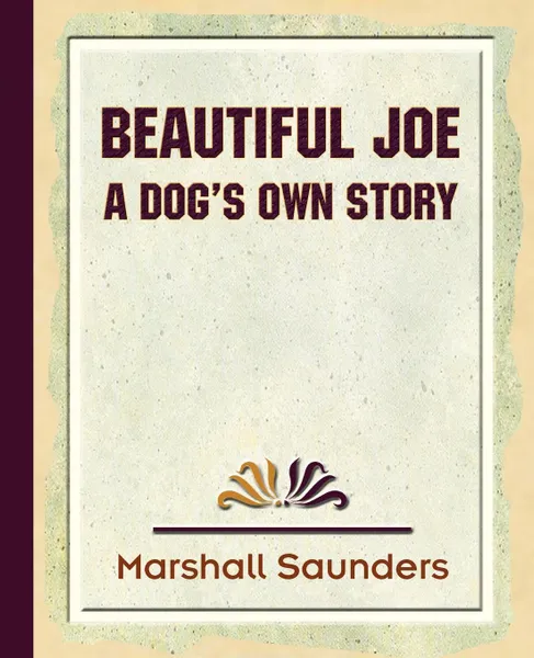 Обложка книги Beautiful Joe, Saunders Marshall Saunders, Marshall Saunders