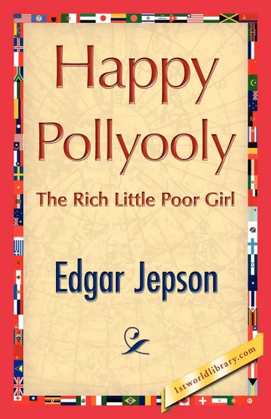 Обложка книги Happy Pollyooly, Jepson Edgar Jepson, Jepson Edgar