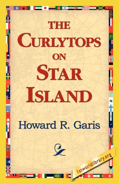 Обложка книги The Curlytops on Star Island, Howard R. Garis