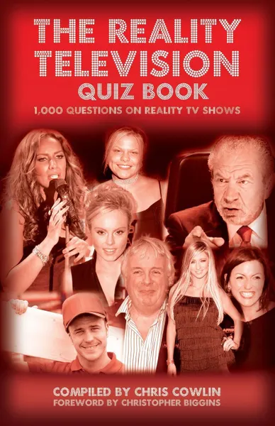 Обложка книги The Reality Television Quiz Book, Chris Cowlin