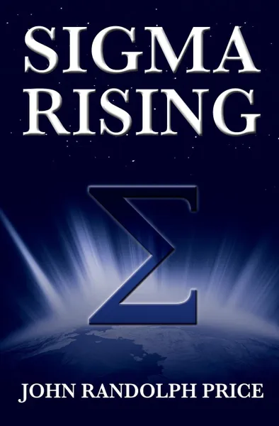 Обложка книги Sigma Rising, John Price Randolph