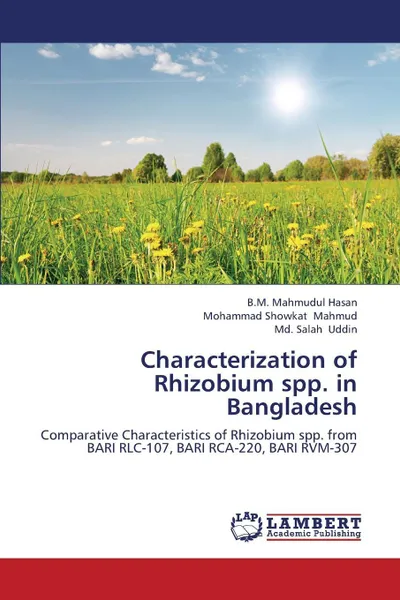 Обложка книги Characterization of Rhizobium Spp. in Bangladesh, Hasan B. M. Mahmudul, Mahmud Mohammad Showkat, Uddin MD Salah