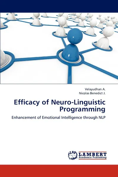 Обложка книги Efficacy of Neuro-Linguistic Programming, Velayudhan A, Nicolas Benedict J