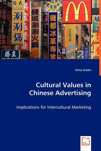 Обложка книги Cultural Values in Chinese Advertising, Silvia Schön