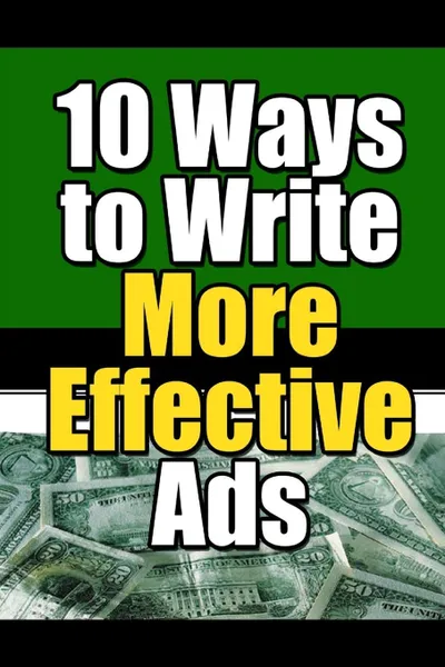 Обложка книги 10 Ways to Write More Effective Ads, New Thrive Learning Institute