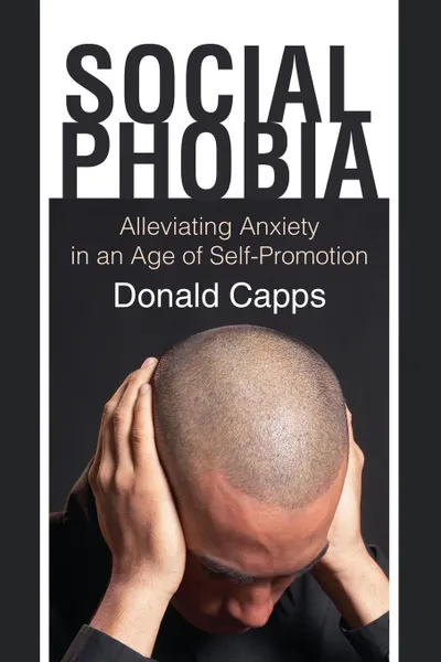 Обложка книги Social Phobia, Donald Capps