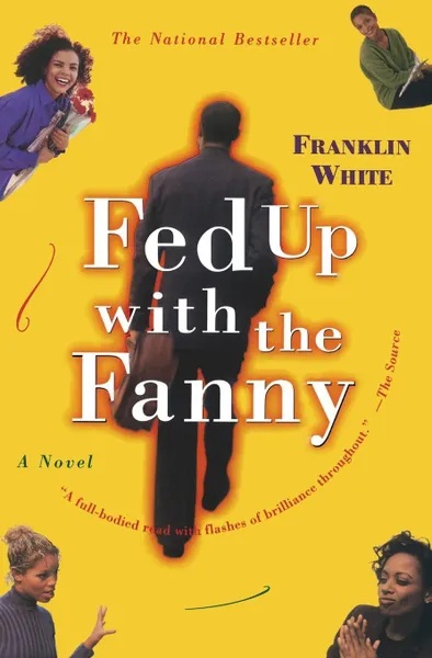 Обложка книги FED UP WITH THE FANNY, WHITE