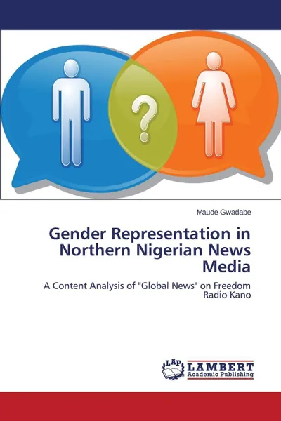 Обложка книги Gender Representation in Northern Nigerian News Media, Gwadabe Maude