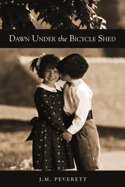 Обложка книги Dawn Under the Bicycle Shed, M. Peverett J. M. Peverett, J. M. Peverett, J. M. Peverett