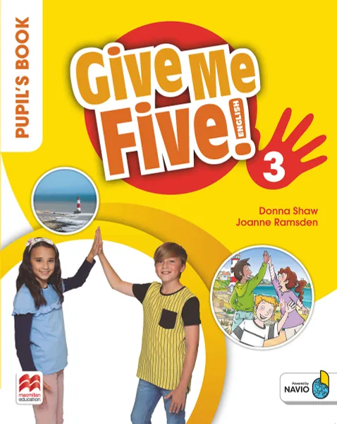 Обложка книги Give Me Five! Level 3: Pupil's Book Pack With Navio App, Donna Shaw, Joanne Ramsden