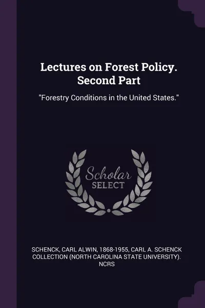 Обложка книги Lectures on Forest Policy. Second Part. 