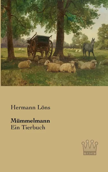 Обложка книги Mummelmann. Ein Tierbuch, Hermann Löns