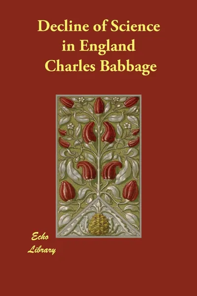 Обложка книги Decline of Science in England, Charles Babbage