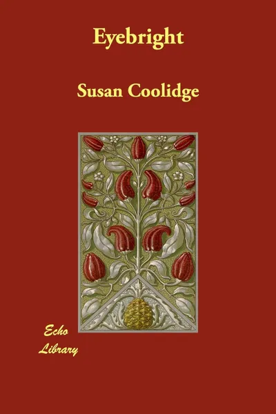 Обложка книги Eyebright, Susan Coolidge