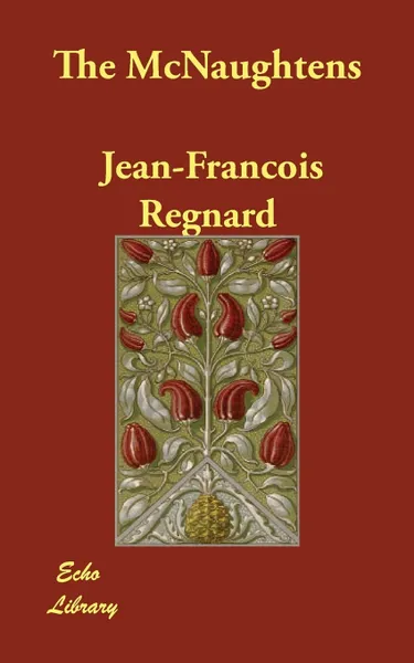 Обложка книги The McNaughtens, Jean Francois Regnard