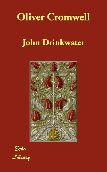 Обложка книги Oliver Cromwell, John Drinkwater