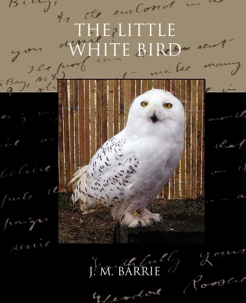 Обложка книги The Little White Bird, James Matthew Barrie