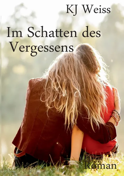 Обложка книги Im Schatten des Vergessens, K.J. Weiss