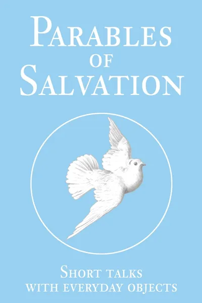 Обложка книги Parables of Salvation, David T. Williams