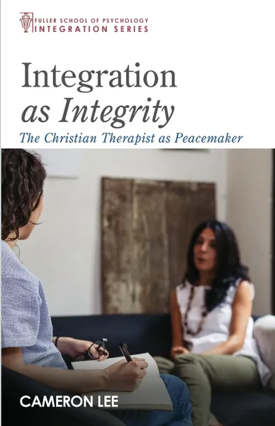 Обложка книги Integration as Integrity, Cameron Lee