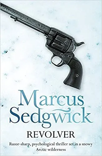 Обложка книги Revolver, Marcus Sedgwick