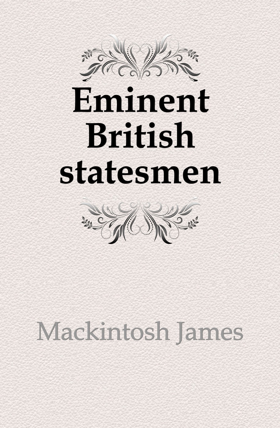 Eminent British statesmen