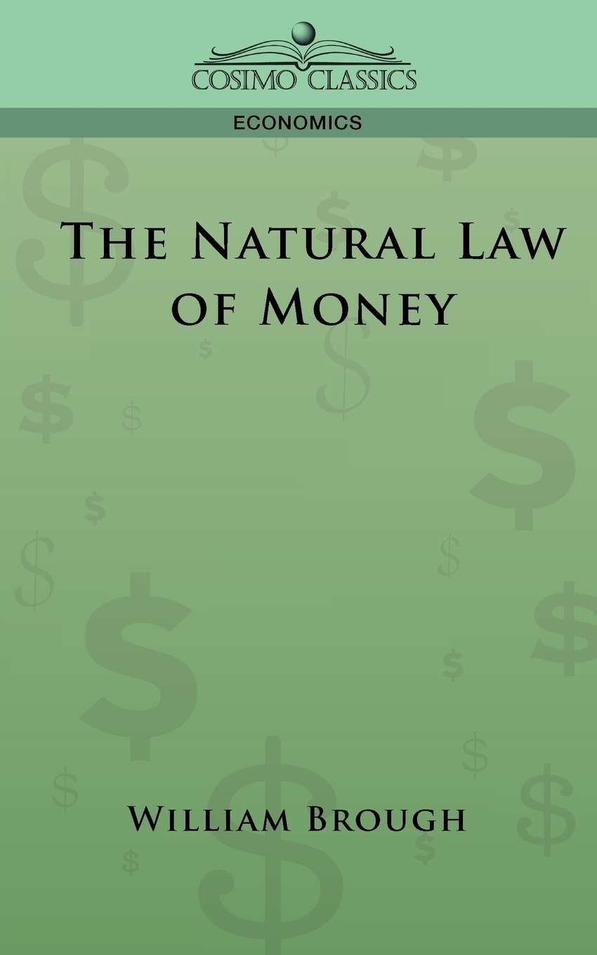 фото The Natural Law of Money