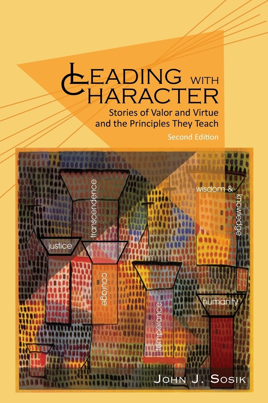 фото Leading with Character. Stories of Valor and Virtue and the Principles They Teach (2nd edition)