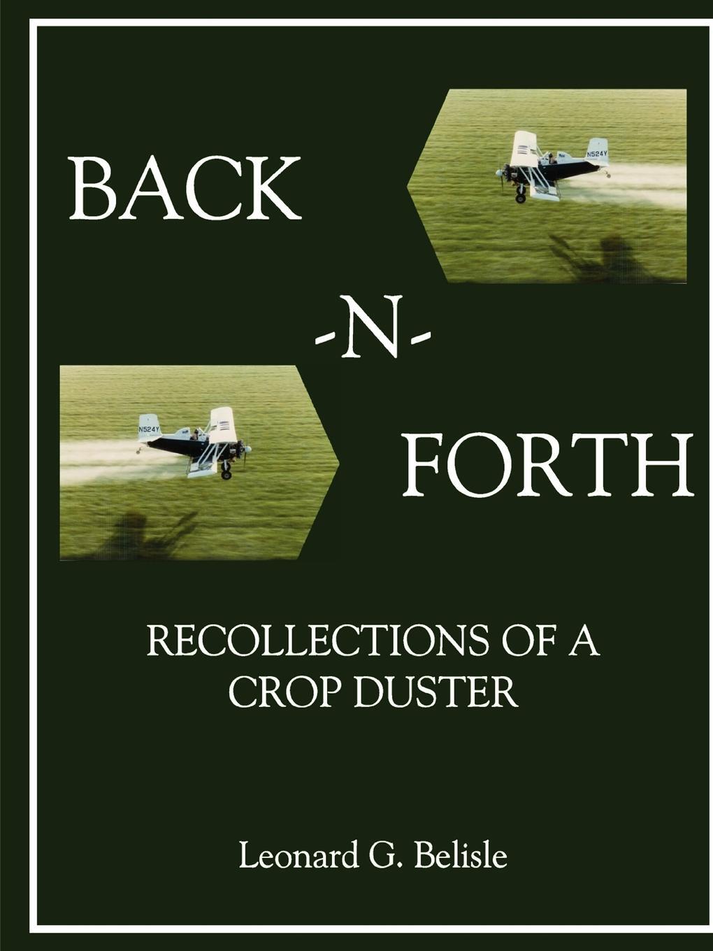 фото Back-N-Forth. Recollections of a Crop Duster (B&w Paperback)