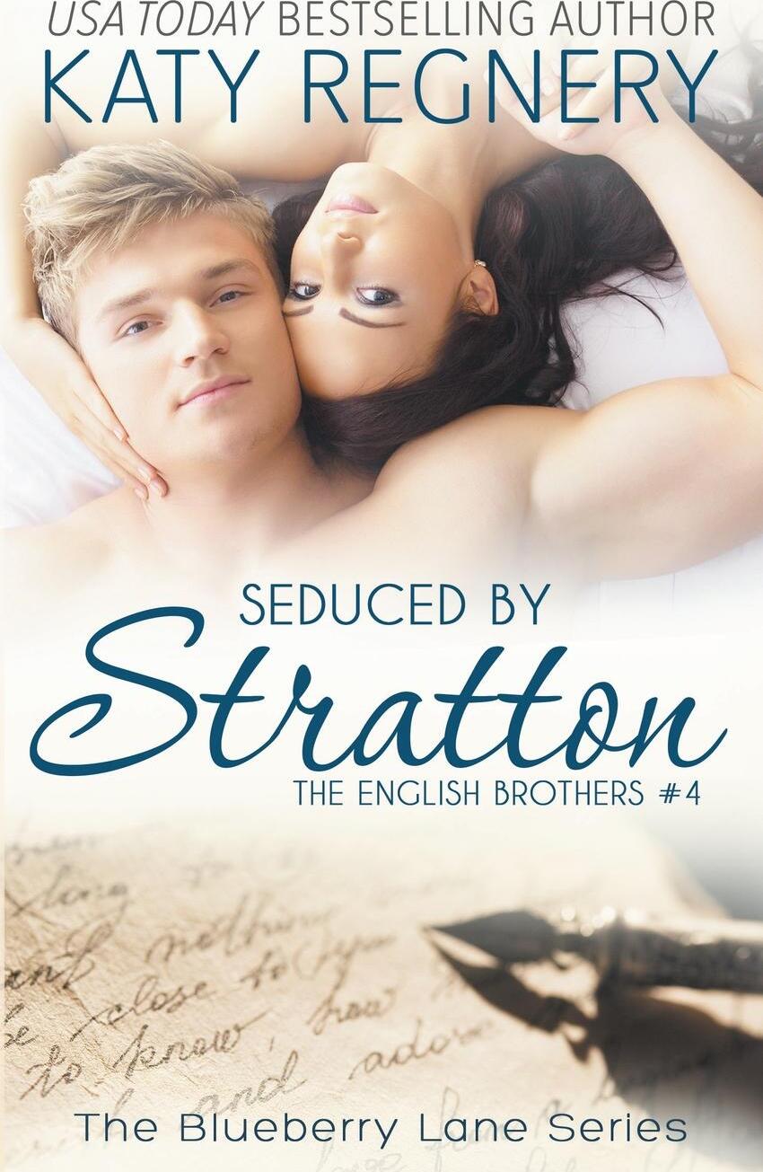 фото Seduced by Stratton. The English Brothers #4