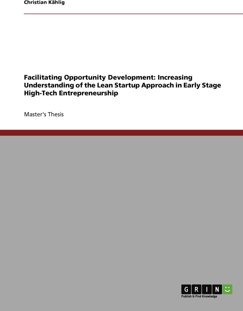 фото Facilitating Opportunity Development. Increasing Understanding of the Lean Startup Approach in Early Stage High-Tech Entrepreneurship