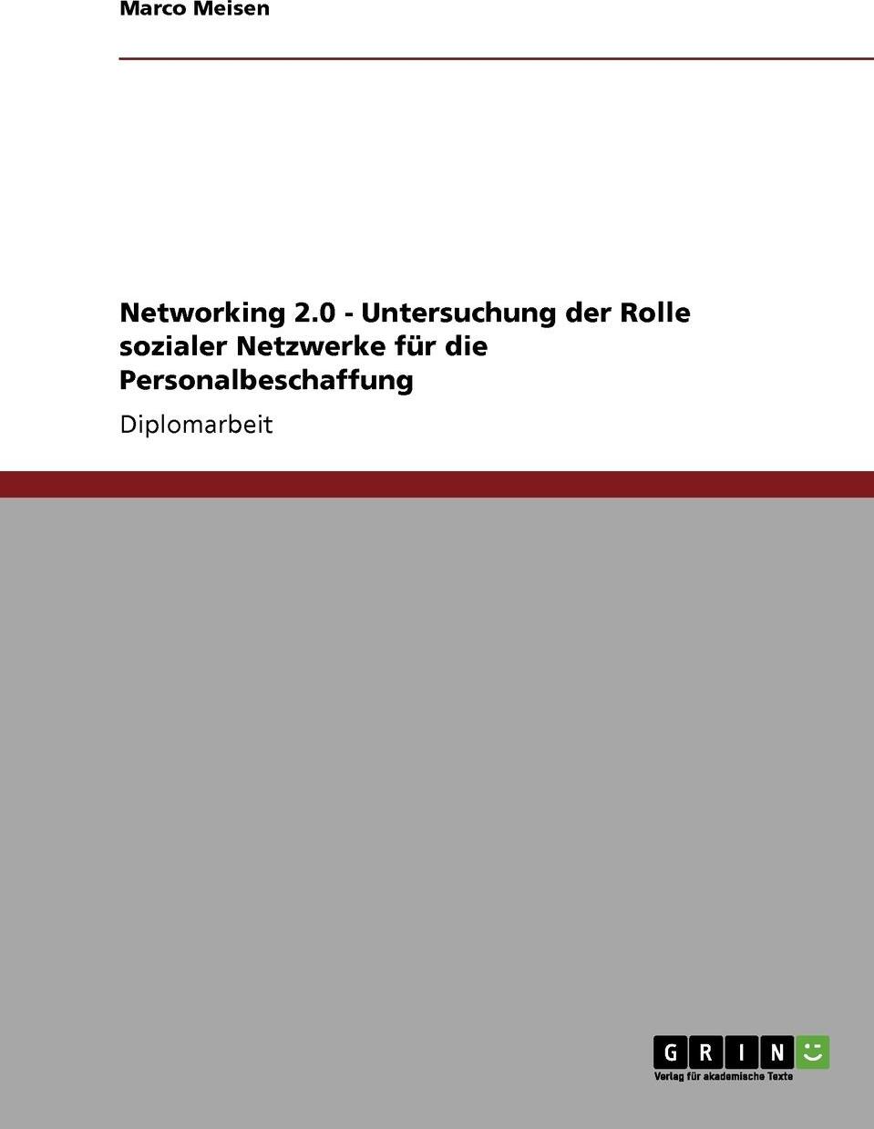 фото Networking 2.0. Untersuchung Der Rolle Sozialer Netzwerke Fur Die Personalbeschaffung