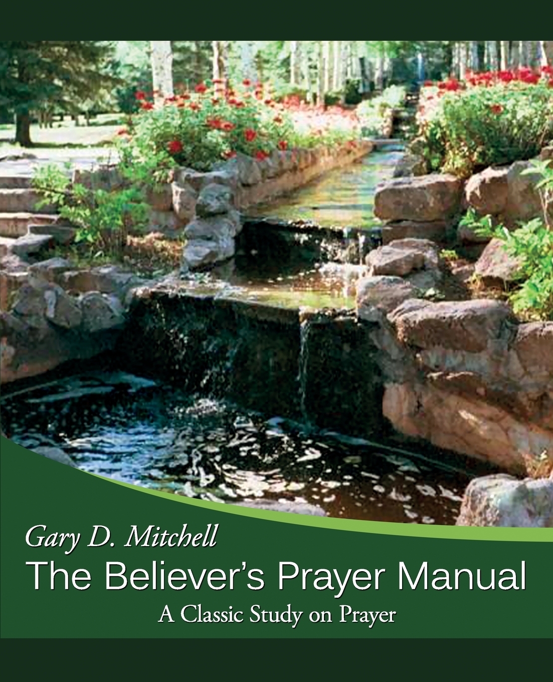 фото The Believer's Prayer Manual. A Classic Study on Prayer