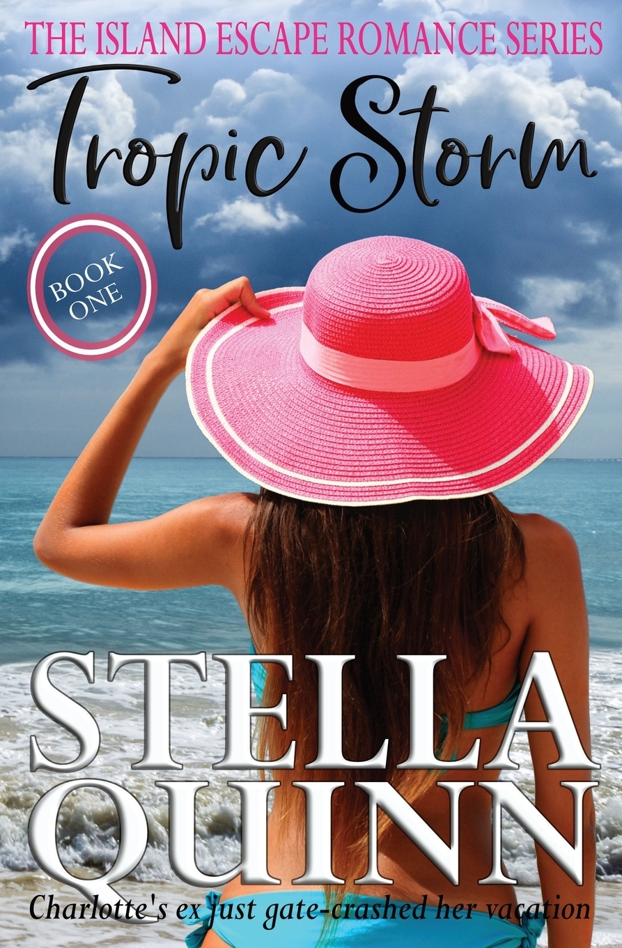 фото Tropic Storm. The Island Escape Series, Book 1