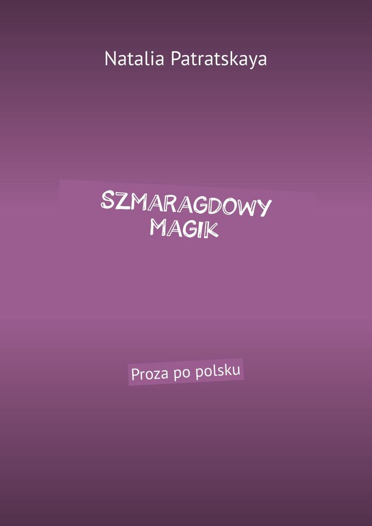 фото Szmaragdowy magik