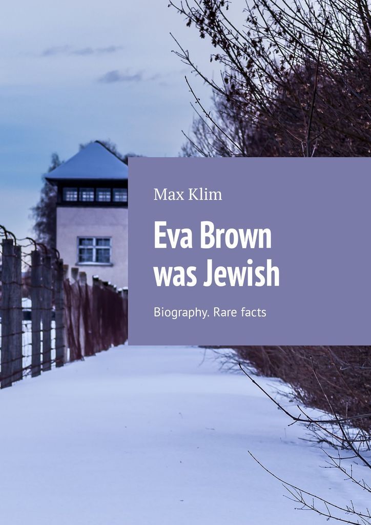 фото Eva Brown was Jewish