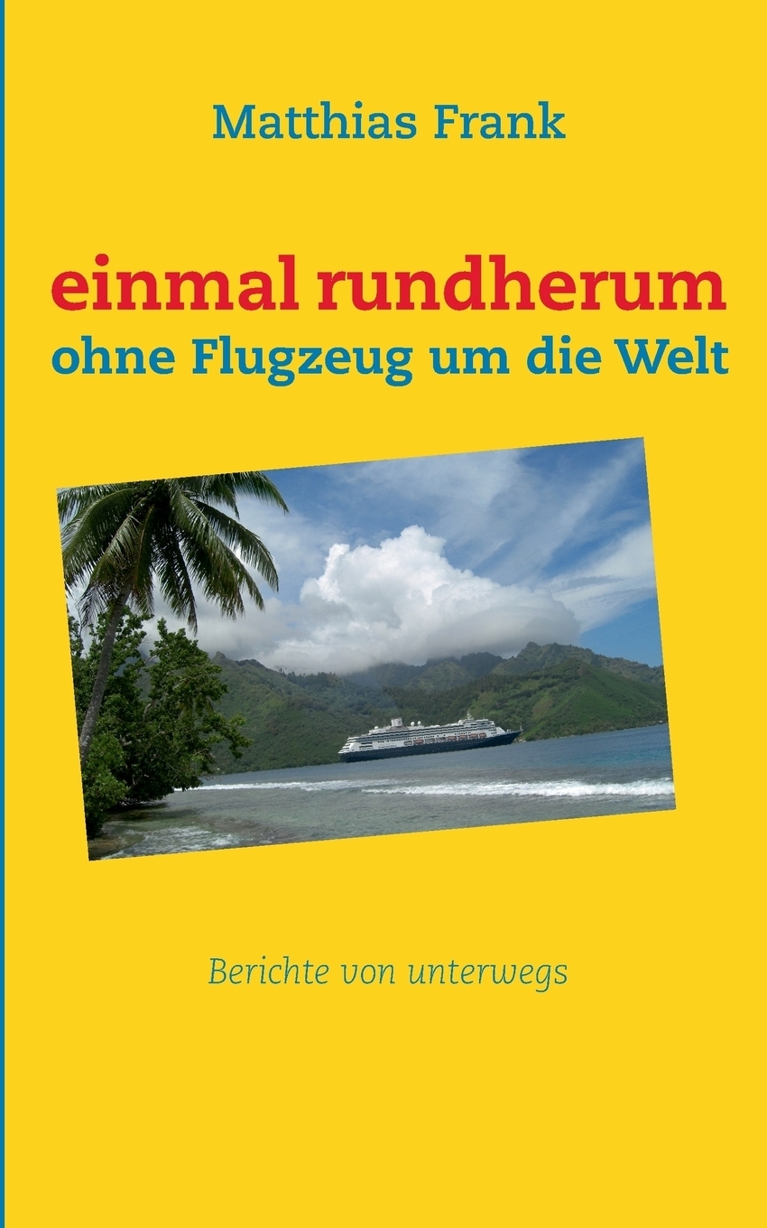 einmal rundherum. Matth. Frank einmal rundherum. Matth. Frank