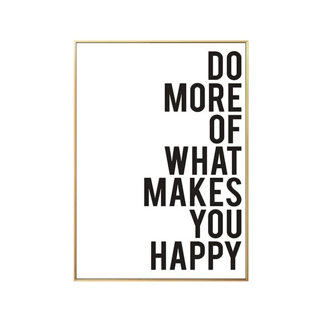 Make all that make you happy. Do more of what makes you happy картинка. do more of what makes you happy обои. do more of what makes you happy. цитаты арт.
