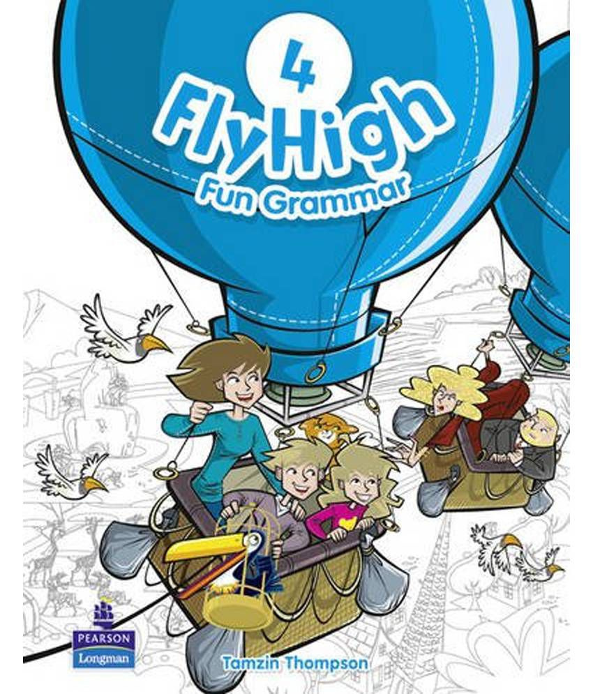 Fun grammar 3. Fly High 4 fun Grammar. Flyhigh pupil's book 4. Fly High книга. Английский Fly High.