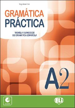 Gramatica Practica (A2) Libro / Пособие по грамматике испанского языка Gramatica Practica A2