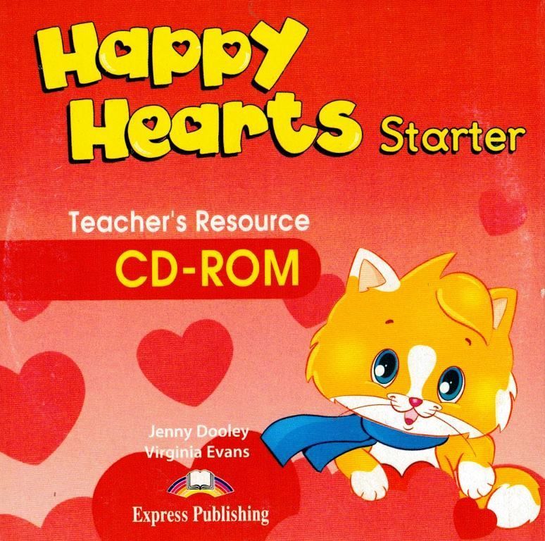 Happy Hearts Starter Teacher's resource CD-ROM для учителя | Evans V.