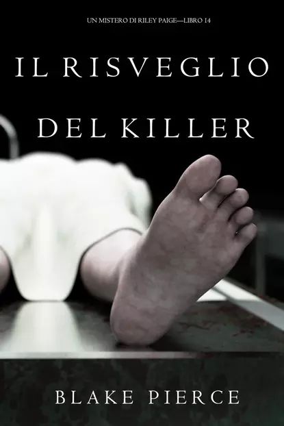 Il Risveglio Del Killer | Пирс Блейк | Электронная книга