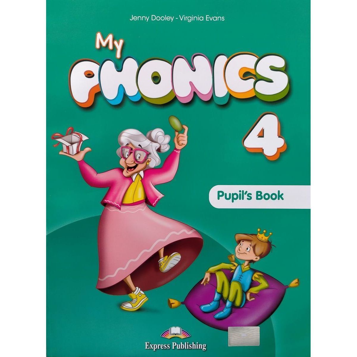 Pupil s book. My Phonics 1. Вирджиния Эванс Автор. Phonics 4.