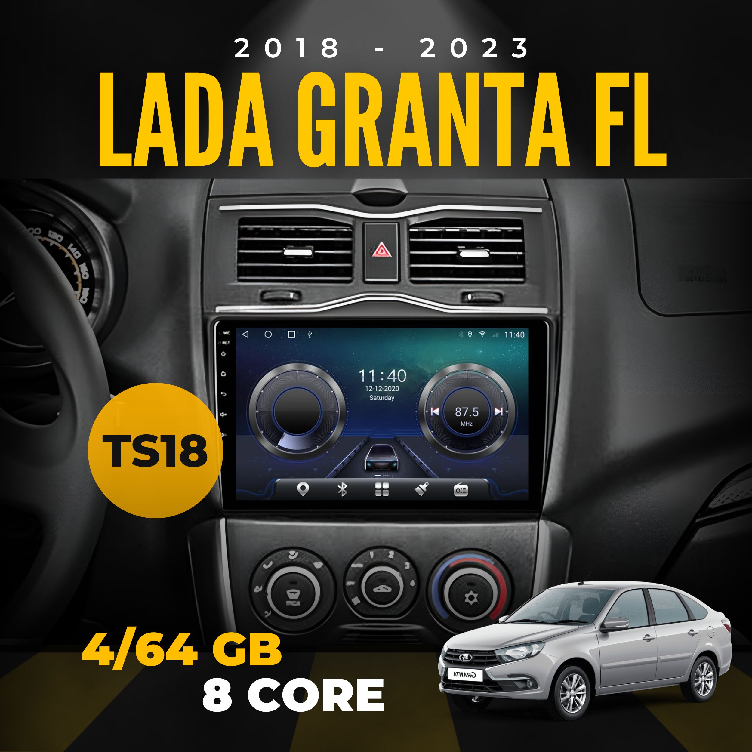 Автомагнитола для Лада Гранта FL 2018+ / 4Gb+64Gb / CarPlay / Android 13 /  8 ядер / DSP / 9