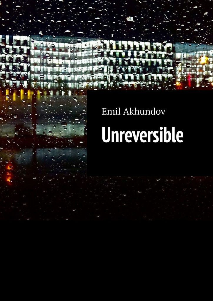 Unreversible #1