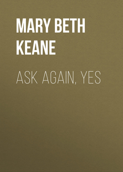 Yes we asked. Ask again, Yes. Mary Beth the book. Ask again. Well meet again Mary what.