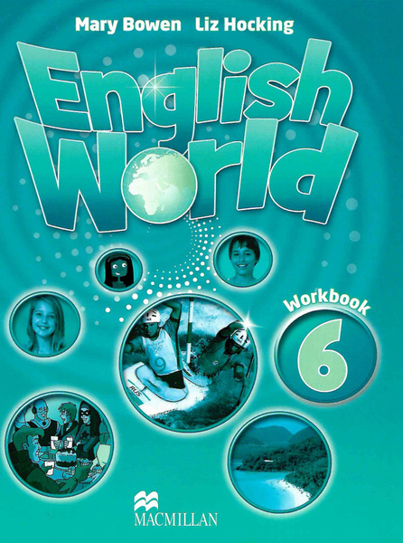 Рабочая тетрадь по английскому языку / English World 6 Workbook | Боуэн ...